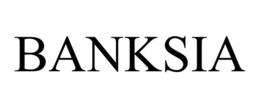 BANKSIA trademark