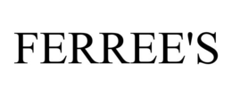 FERREE'S trademark
