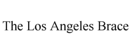 THE LOS ANGELES BRACE trademark
