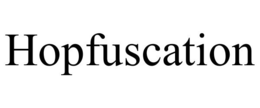 HOPFUSCATION trademark