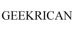 GEEKRICAN trademark