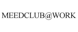 MEEDCLUB@WORK trademark