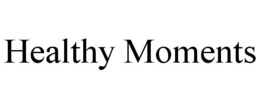 HEALTHY MOMENTS trademark