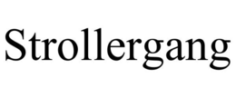 STROLLERGANG trademark