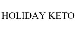 HOLIDAY KETO trademark