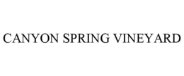 CANYON SPRING VINEYARD trademark