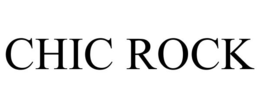 CHIC ROCK trademark