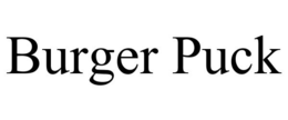 BURGER PUCK trademark