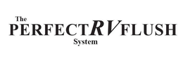 THE PERFECT RV FLUSH SYSTEM trademark