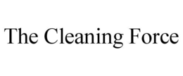 THE CLEANING FORCE trademark