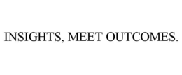INSIGHTS, MEET OUTCOMES. trademark