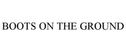 BOOTS ON THE GROUND trademark