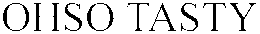 OHSO TASTY trademark