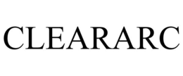 CLEARARC trademark