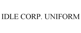 IDLE CORP. UNIFORM trademark