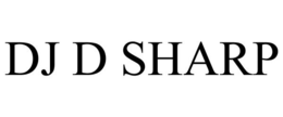 DJ D SHARP trademark
