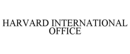 HARVARD INTERNATIONAL OFFICE trademark