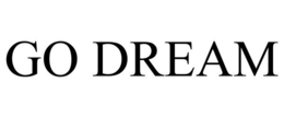GO DREAM trademark