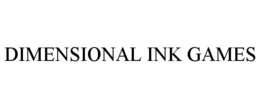 DIMENSIONAL INK GAMES trademark