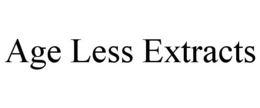 AGE LESS EXTRACTS trademark