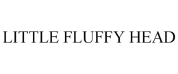 LITTLE FLUFFY HEAD trademark
