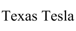 TEXAS TESLA trademark