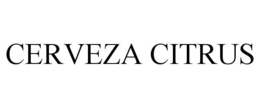CERVEZA CITRUS trademark