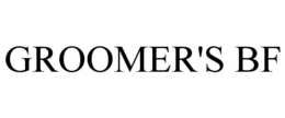 GROOMER'S BF trademark