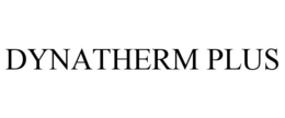 DYNATHERM PLUS trademark