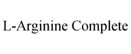 L-ARGININE COMPLETE trademark
