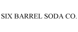 SIX BARREL SODA CO. trademark