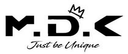 M.D.K JUST BE UNIQUE trademark