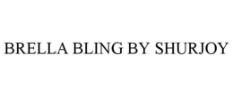 BRELLA BLING BY SHURJOY trademark