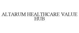 ALTARUM HEALTHCARE VALUE HUB trademark