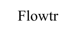FLOWTR trademark