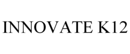 INNOVATE K12 trademark