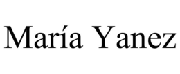 MARÍA YANEZ trademark