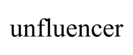 UNFLUENCER trademark