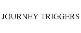 JOURNEY TRIGGERS trademark