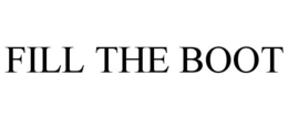 FILL THE BOOT trademark