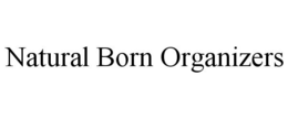 NATURAL BORN ORGANIZERS trademark