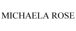 MICHAELA ROSE trademark