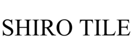 SHIRO TILE trademark