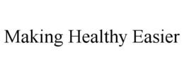 MAKING HEALTHY EASIER trademark