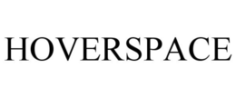 HOVERSPACE trademark