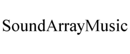 SOUNDARRAYMUSIC trademark