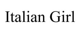 ITALIAN GIRL trademark