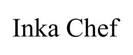 INKA CHEF trademark