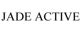 JADE ACTIVE trademark