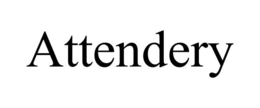 ATTENDERY trademark